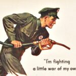 A man in a military uniform grips a gas pump nozzle, looking determined. The text beside him reads, "I'm fighting a little war of my own...